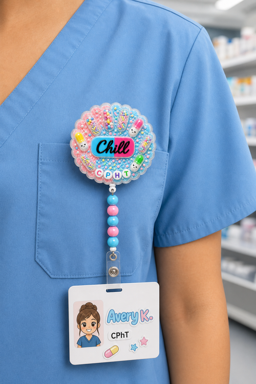 Chill CPhT pharmacy tech badge reel worn on healthcare worker scrubs
